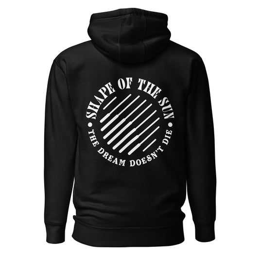 The Dream Doesn't Die - Hoodie (front and back print)